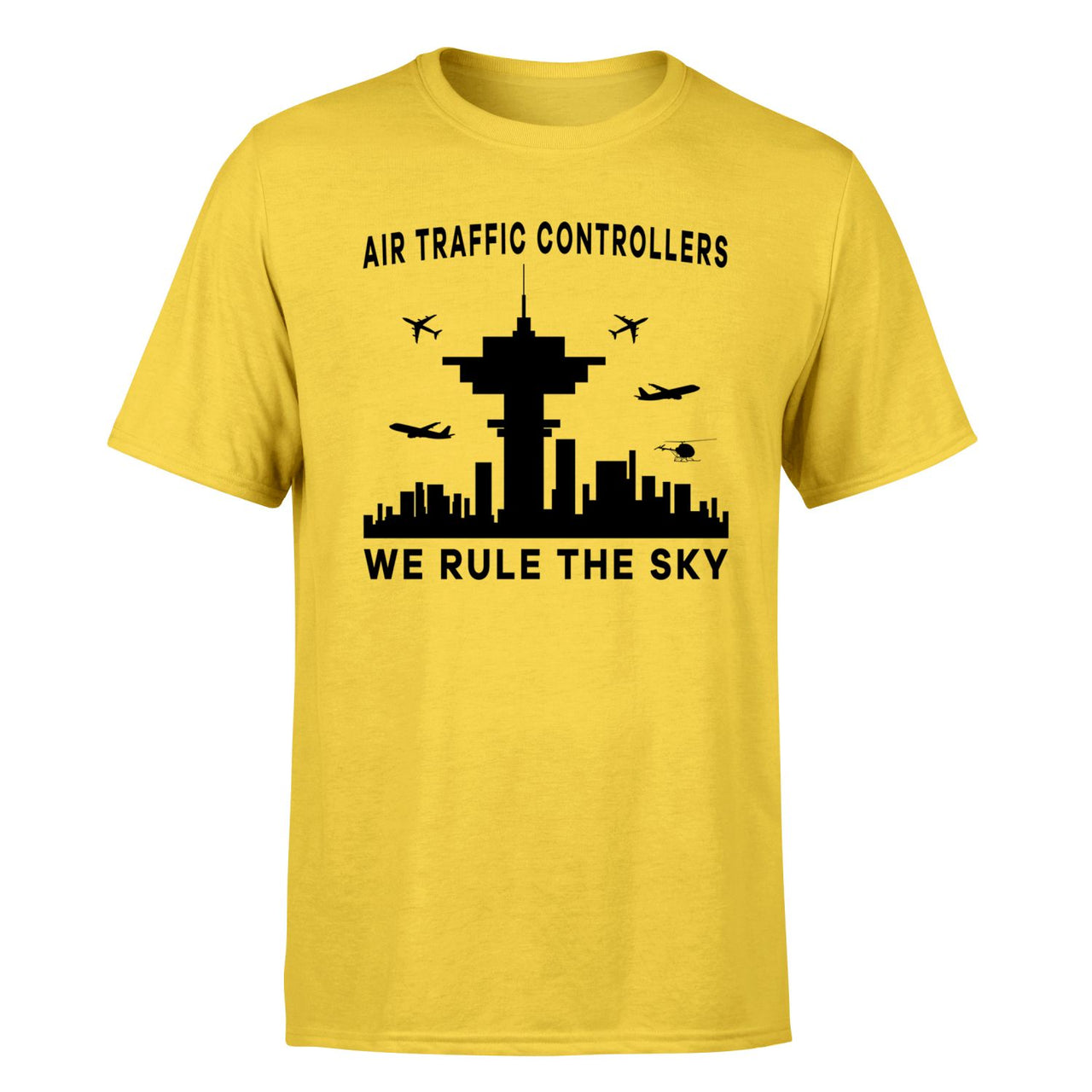 Air Traffic Controllers - We Rule The Sky Designed T-Shirts