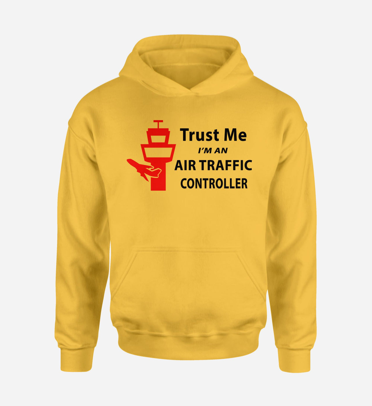 Trust Me I'm an Air Traffic Controller Designed Hoodies