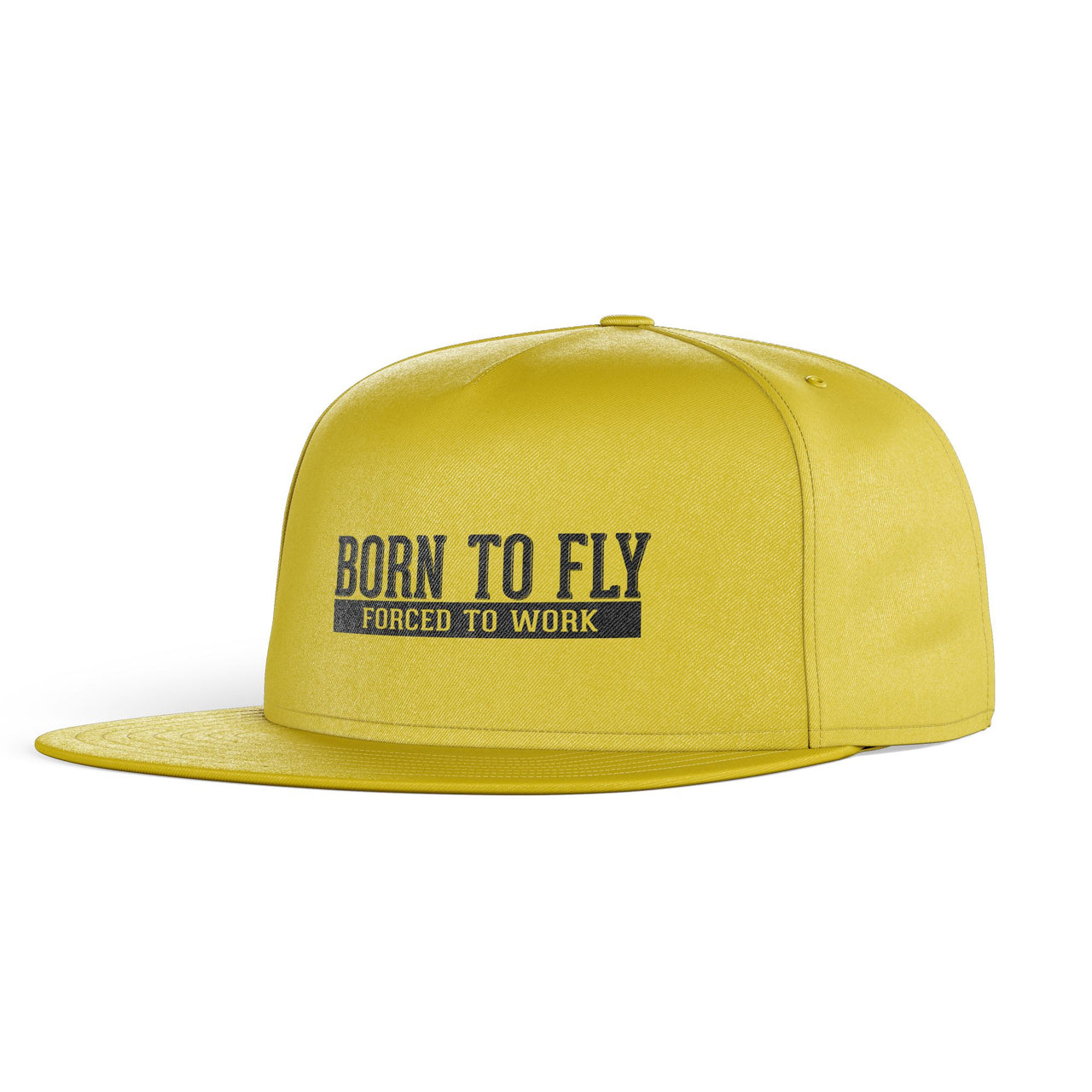 Born To Fly Forced To Work Designed Snapback Caps & Hats