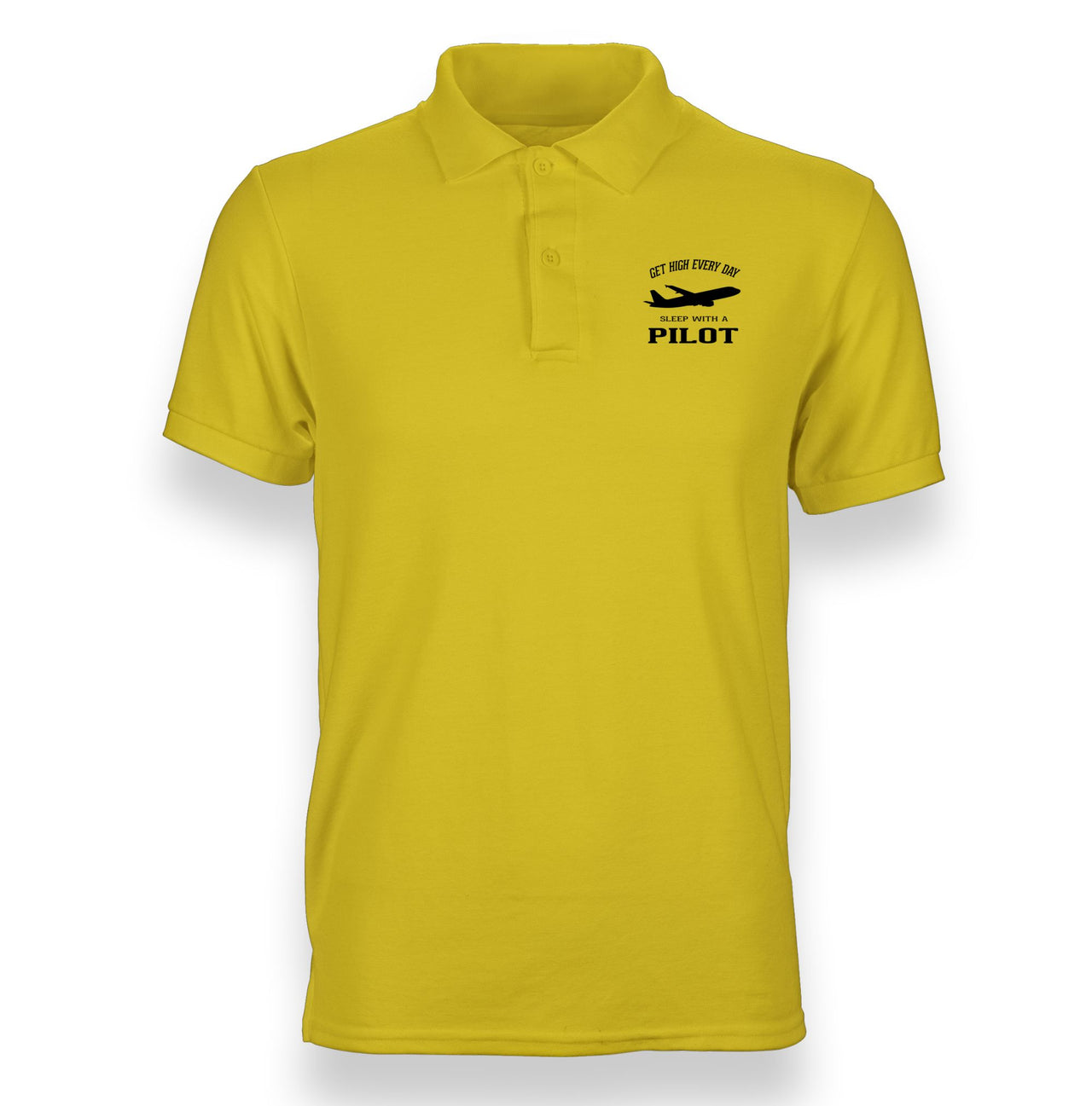Get High Every Day Sleep With A Pilot Designed "WOMEN" Polo T-Shirts