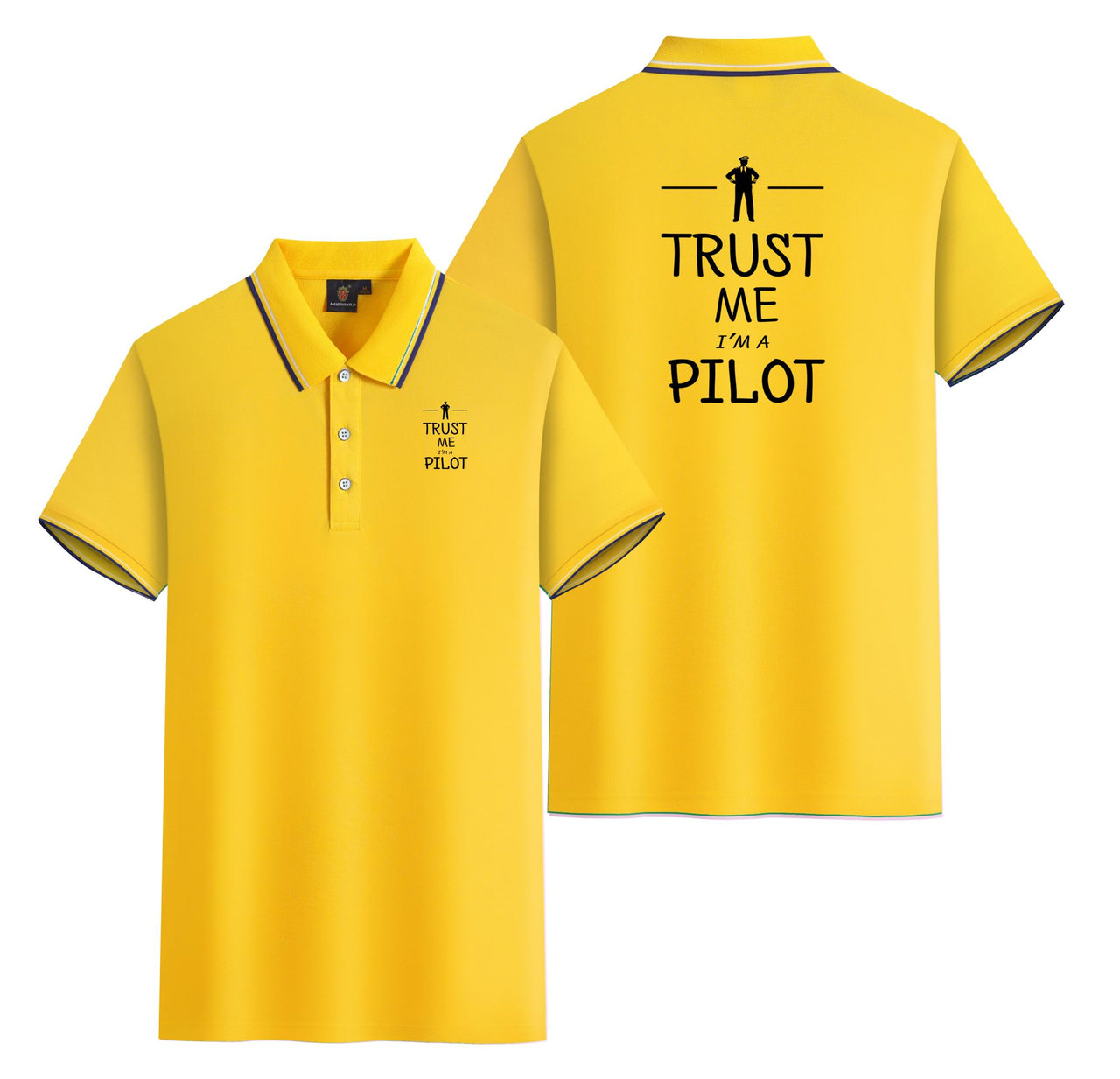 Trust Me I'm a Pilot Designed Stylish Polo T-Shirts (Double-Side)