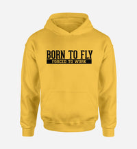 Thumbnail for Born To Fly Forced To Work Designed Hoodies