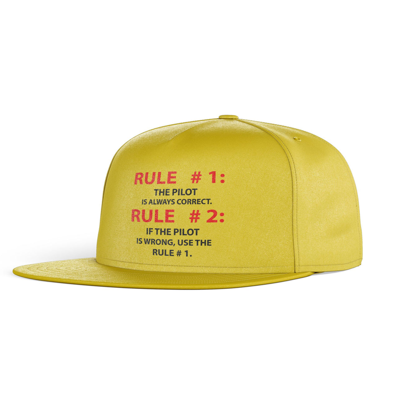 Rule 1 - Pilot is Always Correct Designed Snapback Caps & Hats