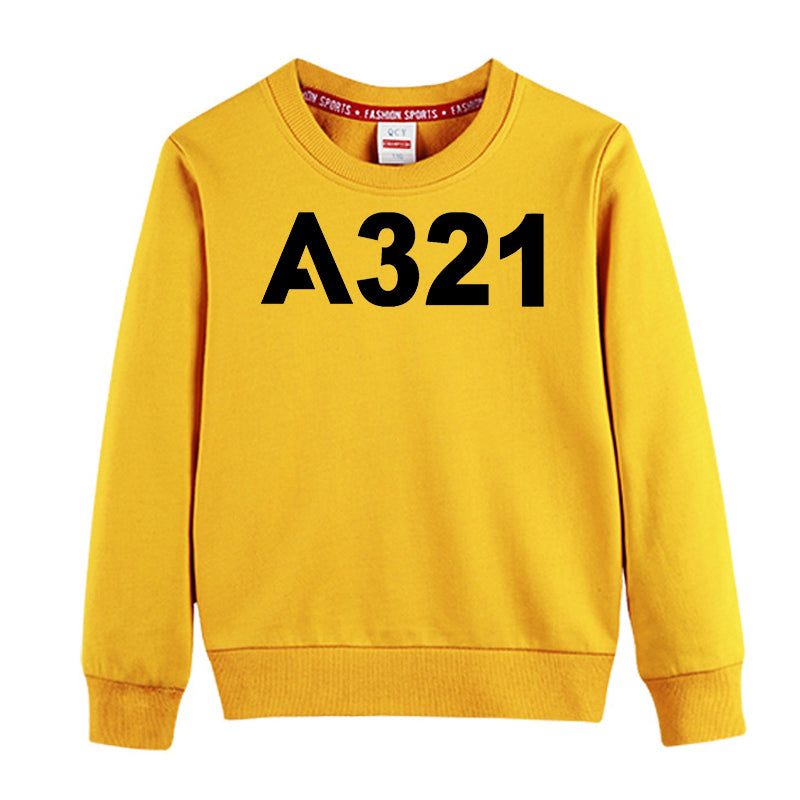 A321 Flat Text Designed "CHILDREN" Sweatshirts
