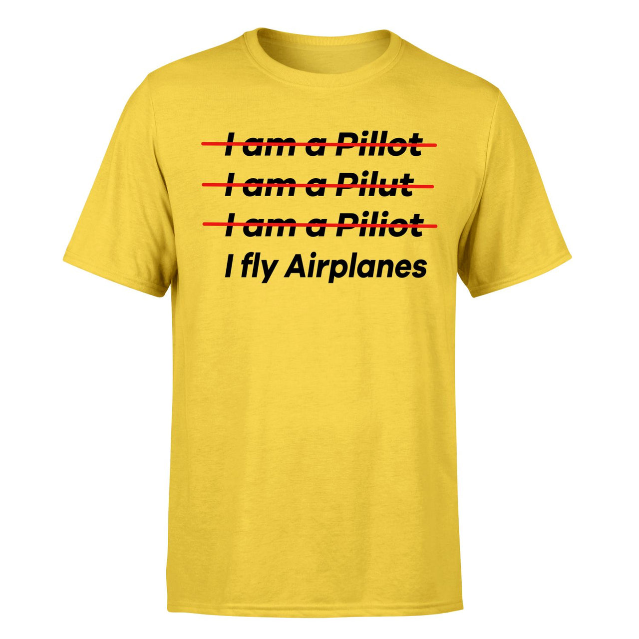 I Fly Airplanes Designed T-Shirts