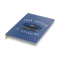 Thumbnail for Your Captain Is Speaking Designed Notebooks
