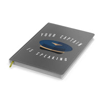 Thumbnail for Your Captain Is Speaking Designed Notebooks
