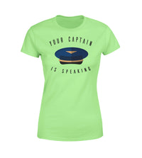 Thumbnail for Your Captain Is Speaking Designed Women T-Shirts