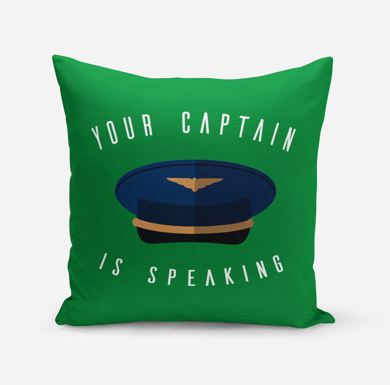 Your Captain Is Speaking Designed Pillows