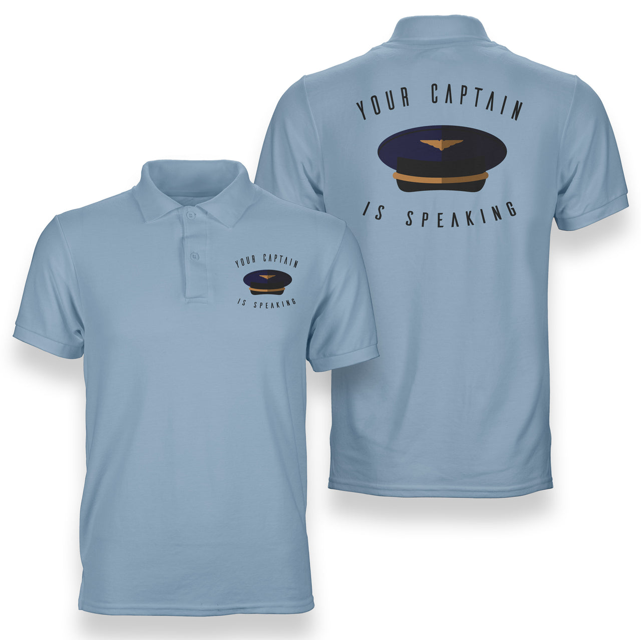 Your Captain Is Speaking Designed Double Side Polo T-Shirts