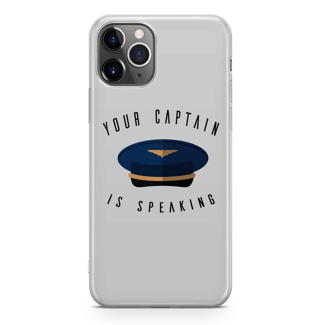 Your Captain Is Speaking Designed iPhone Cases
