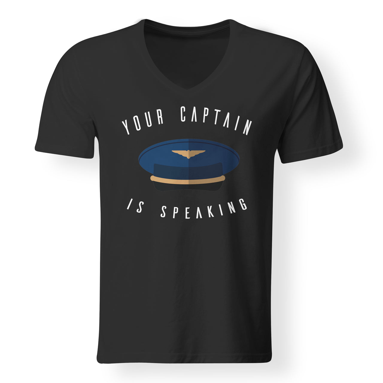 Your Captain Is Speaking Designed V-Neck T-Shirts