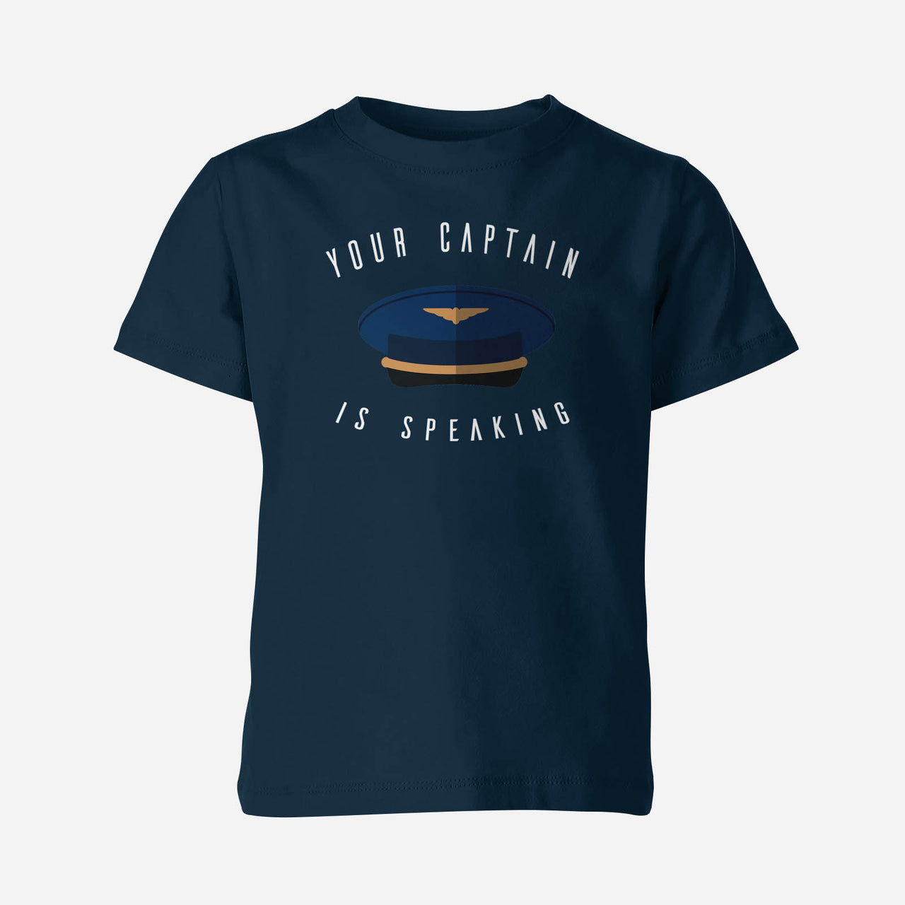 Your Captain Is Speaking Designed Children T-Shirts