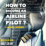 "HOW TO BECOME AN AIRLINE PILOT" BOOK