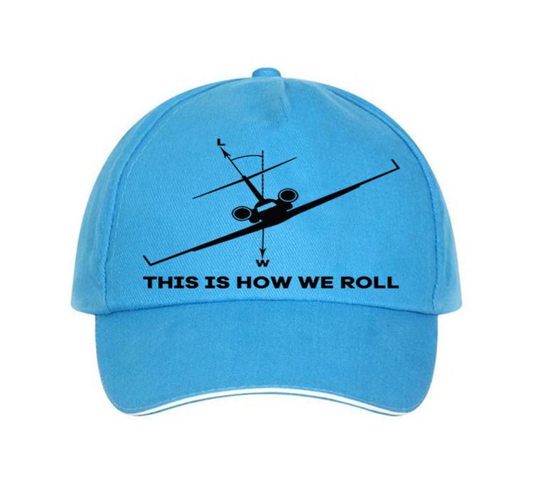 This Is How We Roll Designed Hats